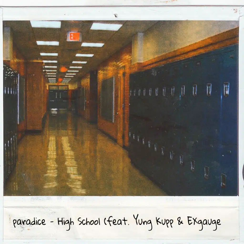 High School (feat. Yung Kupp & EXgauge)