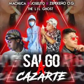 Salgo a Cazarte (feat. Zepequeño & Joselito)