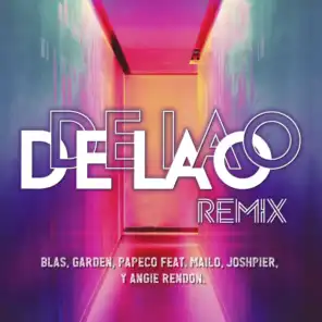 De Lao (Remix) [feat. Joshpier, Angie Rendon & Mailo]