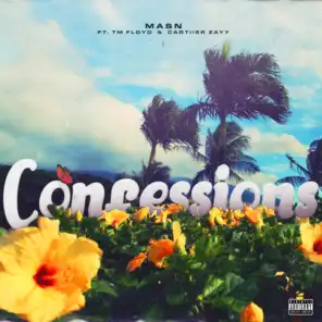 Confessions (feat. TM Floyd & Cartiier Zayy)