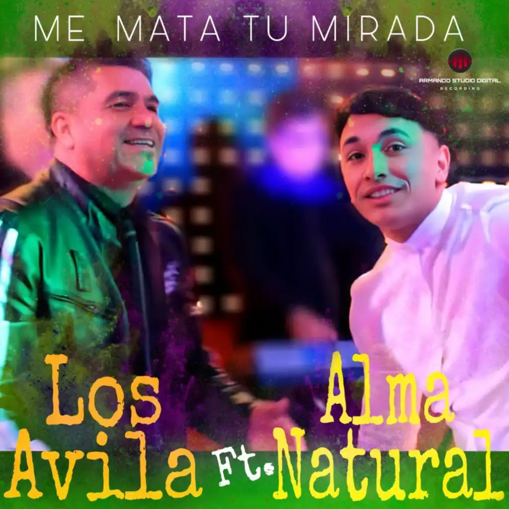 Me Mata Tu Mirada (feat. alma natural)