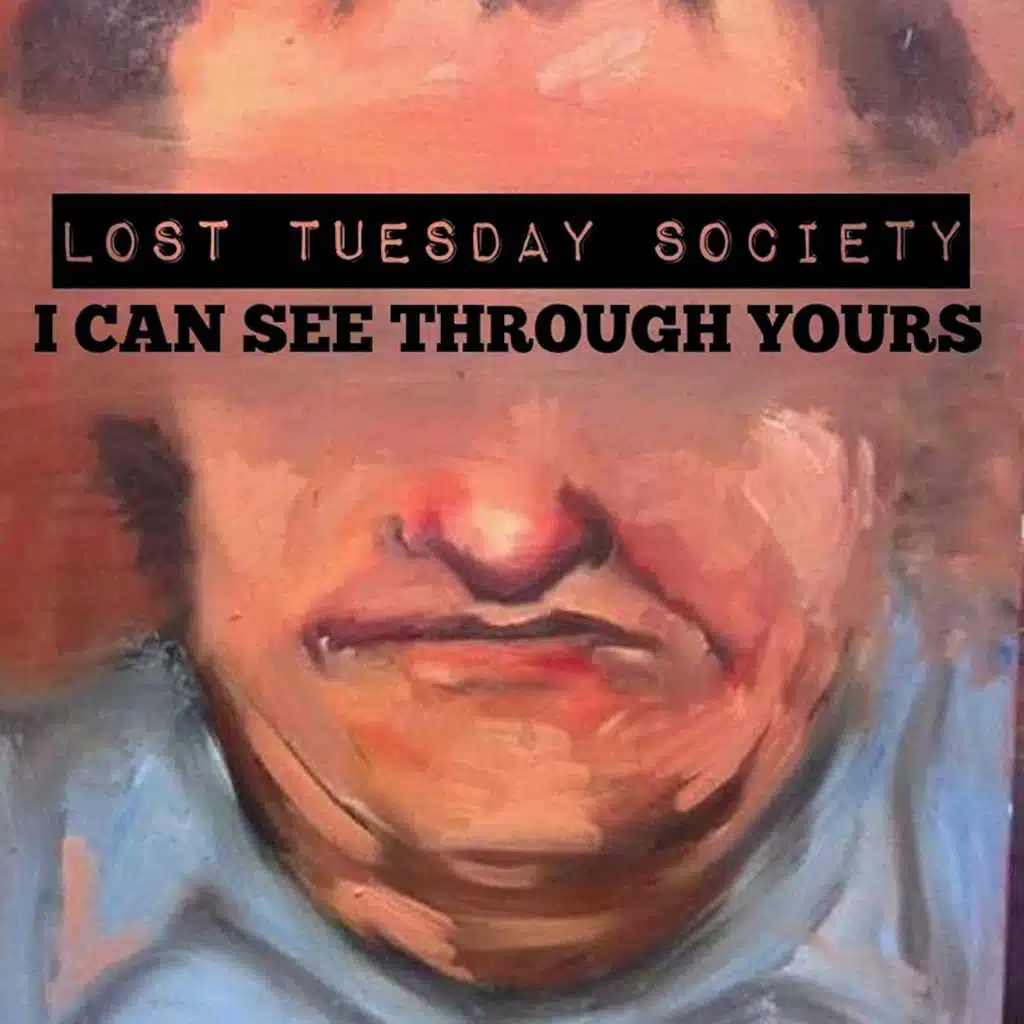 I Can See Through Yours