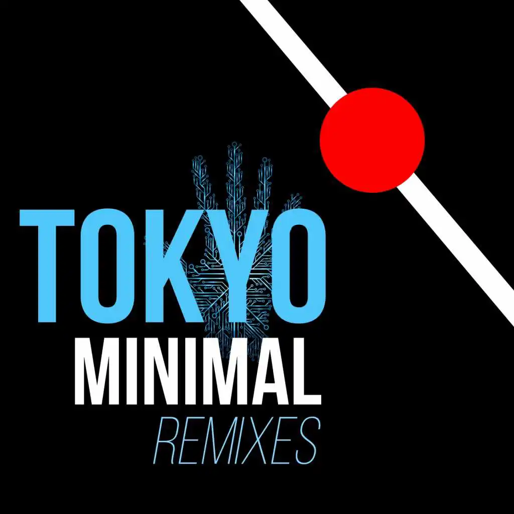 Tokyo Minimal Remixes
