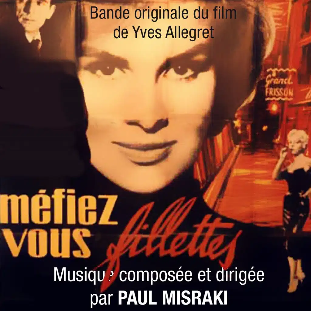 Méfiez-vous, fillettes (Bande originale du film d'Yves Allegret)