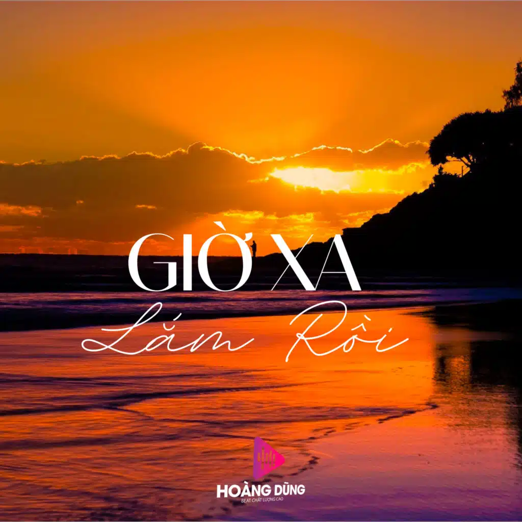 Giờ Xa Lắm Rồi (Instrumental)