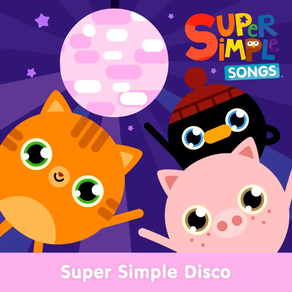 Super Simple Disco (Sing-Along)