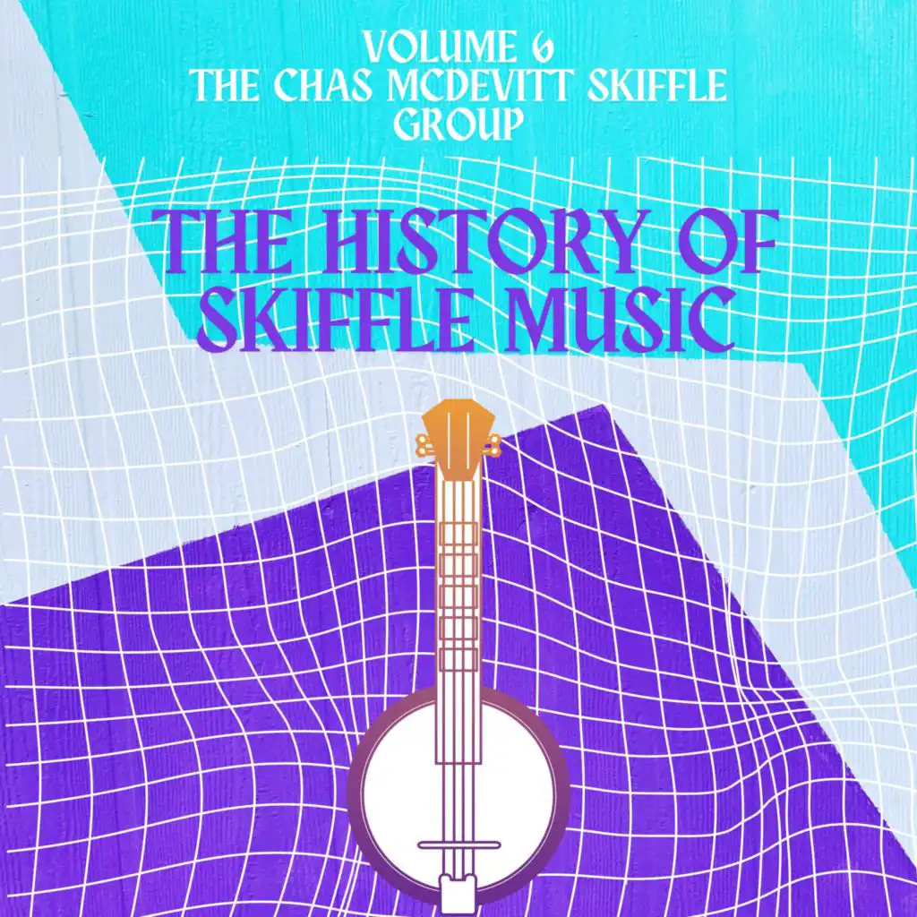 The History of Skiffle Music (Volume 6)
