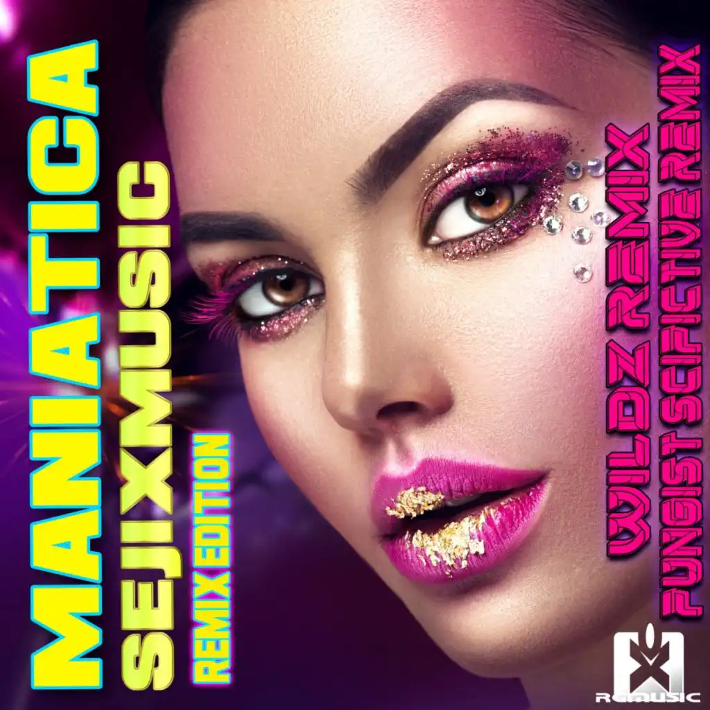 Maniatica (Remix Edition) [feat. Kerly H.]