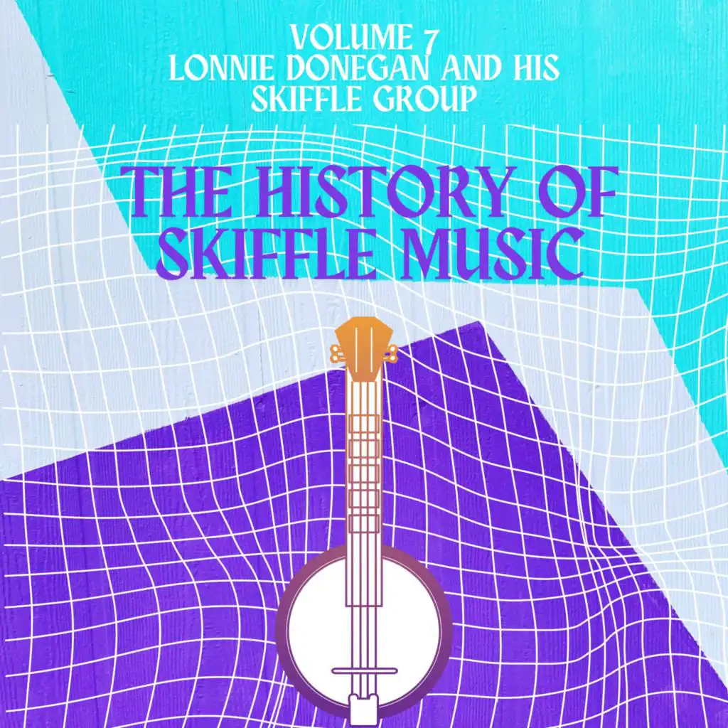 The History of Skiffle Music (Volume 7)