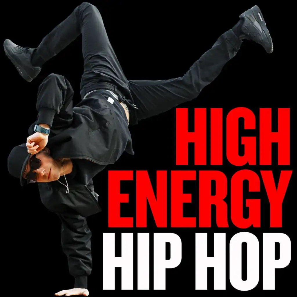 High Energy Hip Hop