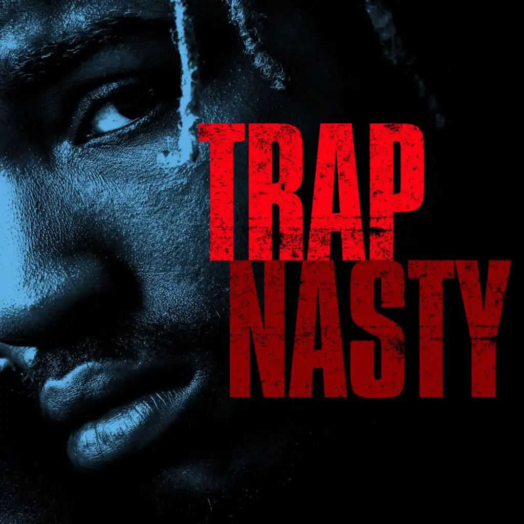 Trap Nasty