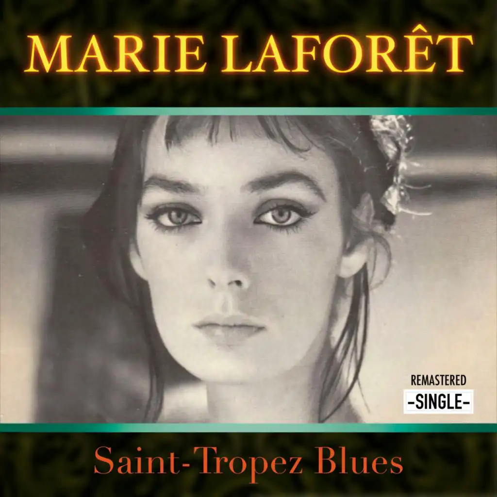 Saint-Tropez Blues (Remastered)
