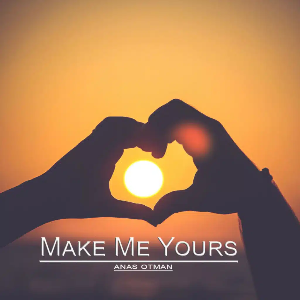 Make Me Yours