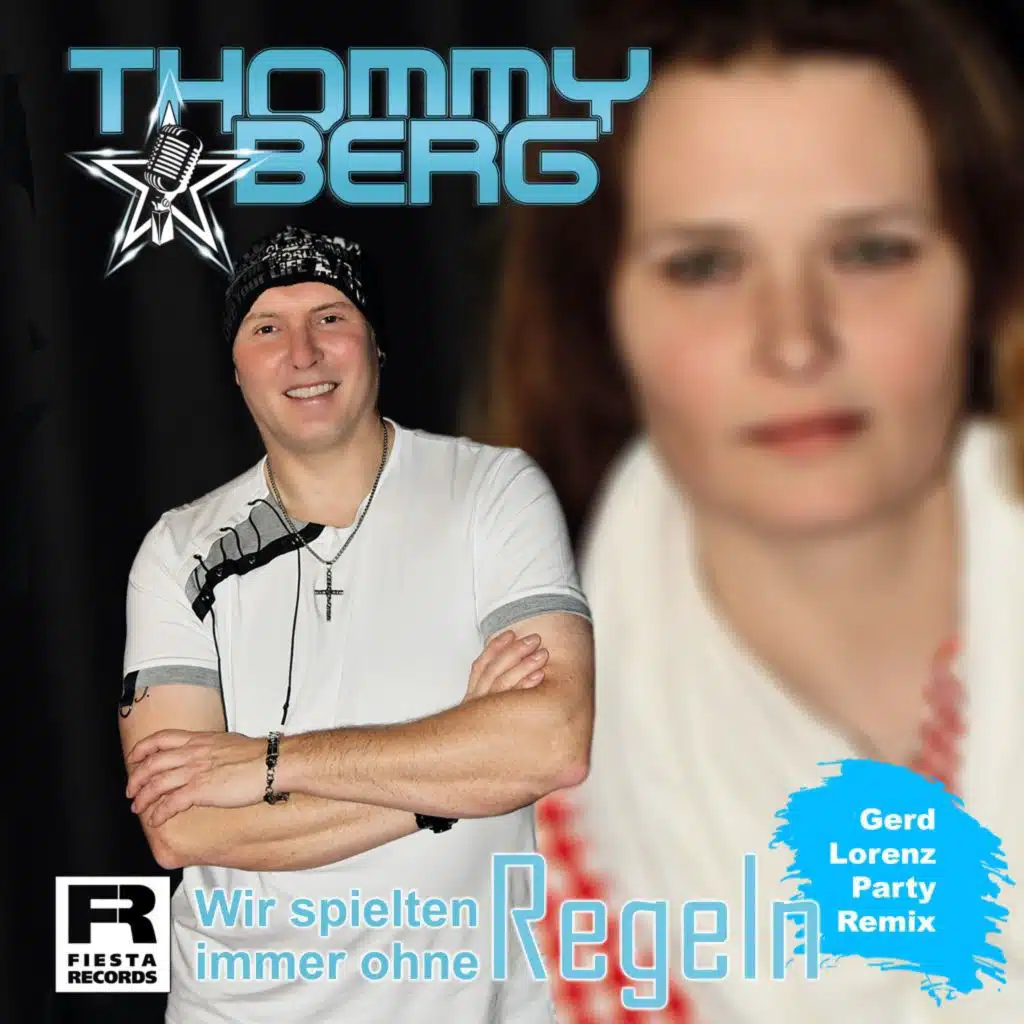 Wir spielten immer ohne Regeln (Gerd Lorenz Party Remix)
