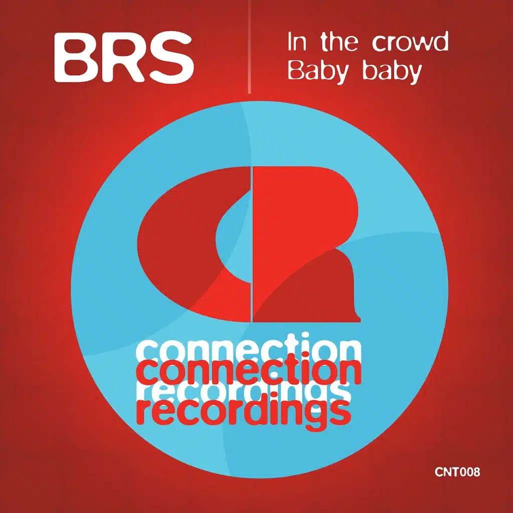 In the Crowd / Baby Baby