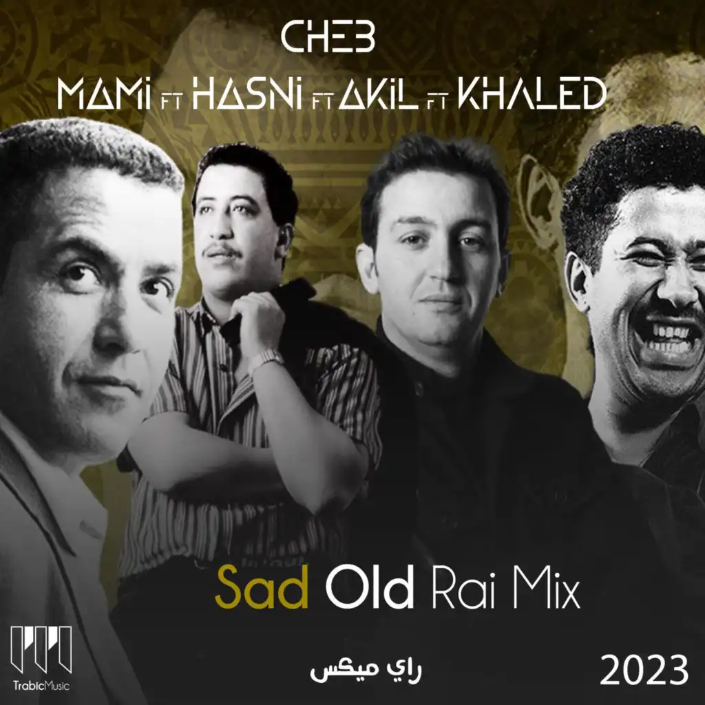 Old Rai Mix - راي حزين