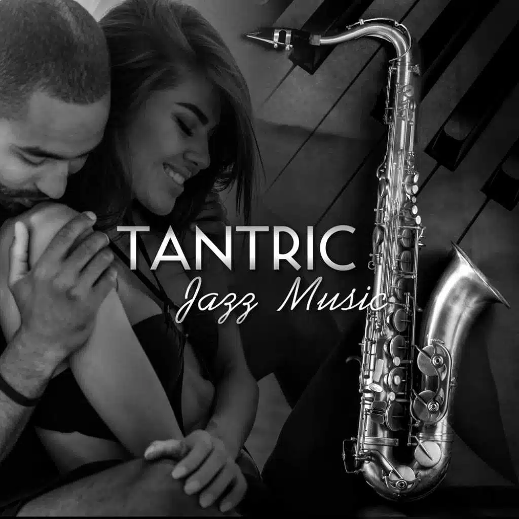 Tantric Jazz Music
