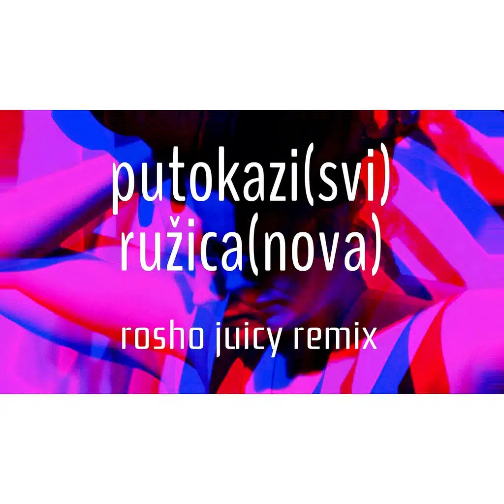 Ružica (Nova) (Rosho Juicy Remix)