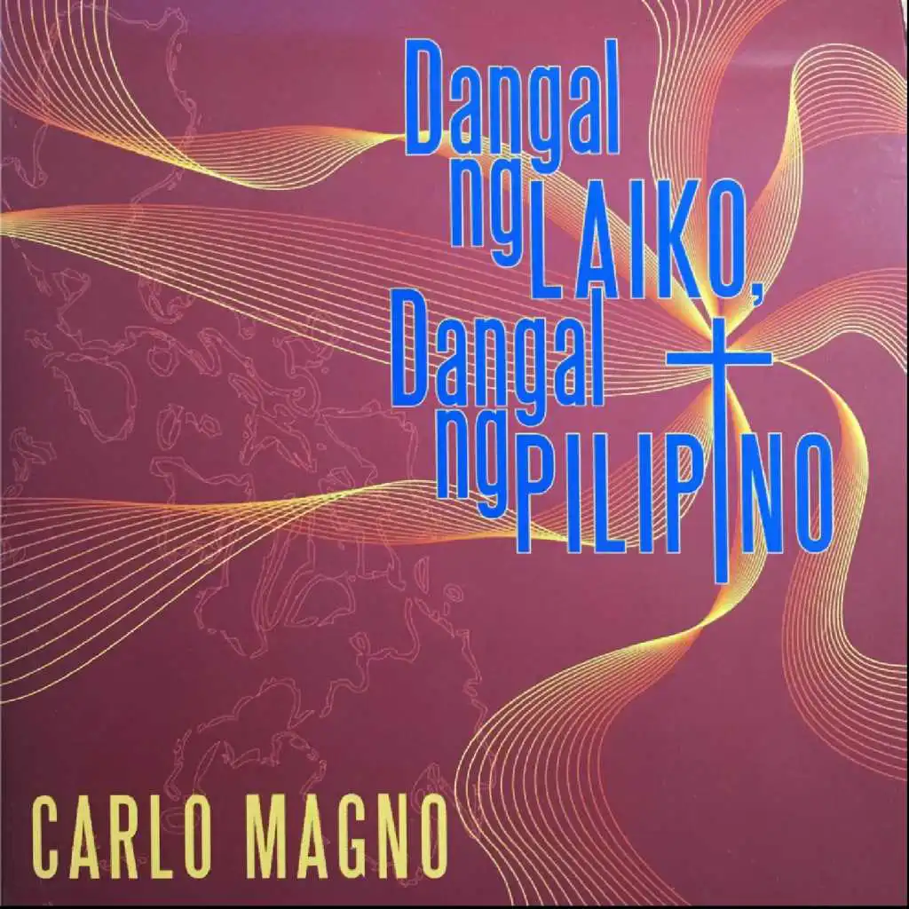 Dangal Ng Laiko, Dangal Ng Pilipino (feat. St. John Ma. Vianney Chorale)