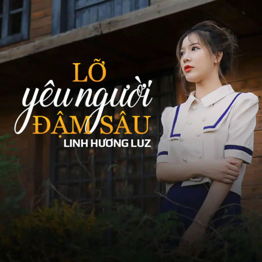 Lỡ Yêu Người Đậm Sâu