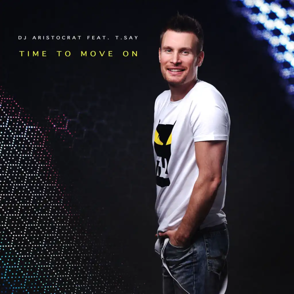 Time To Move On (Extended Mix) [feat. T.Say]