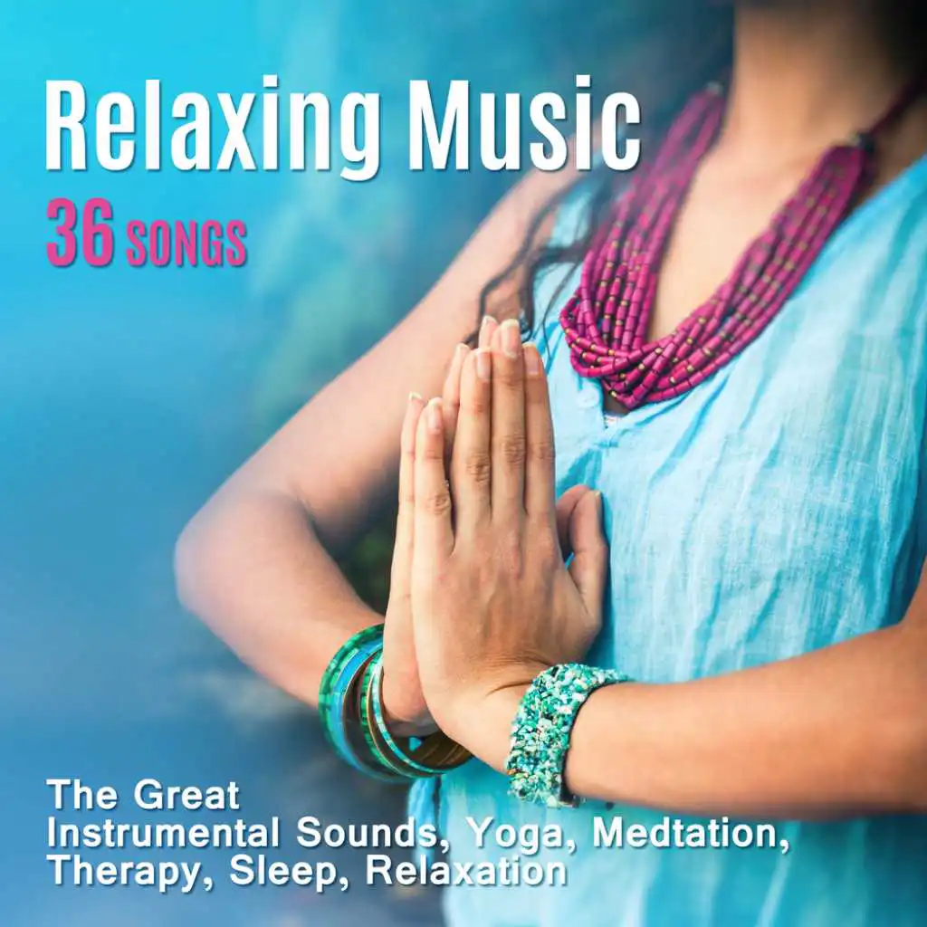 Relaxing Music 36 Songs