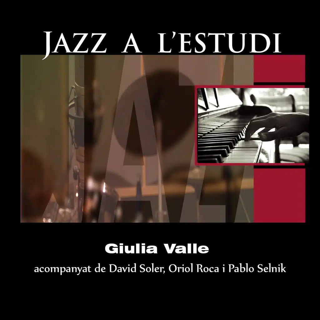 Jazz a l'Estudi: Guilia Valle (feat. David Soler, Oriol Roca & Pablo Selnik)