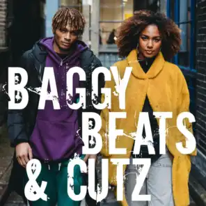 Baggy Beats & Cutz