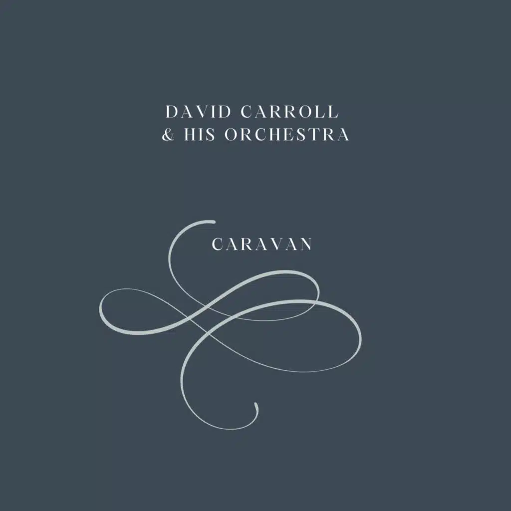 David Carroll And His Orchestra