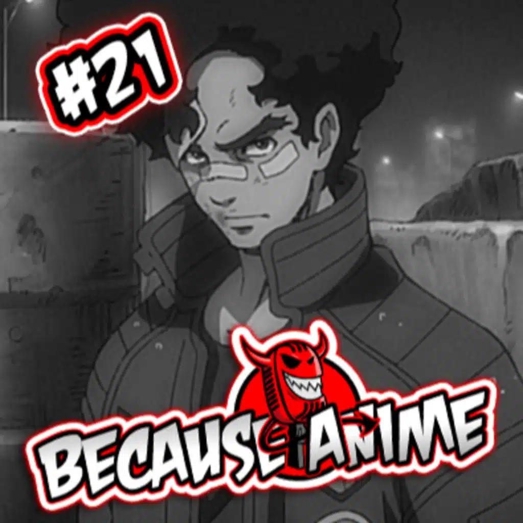 The Most Unique Anime We Have Watched ? - Because Anime #21