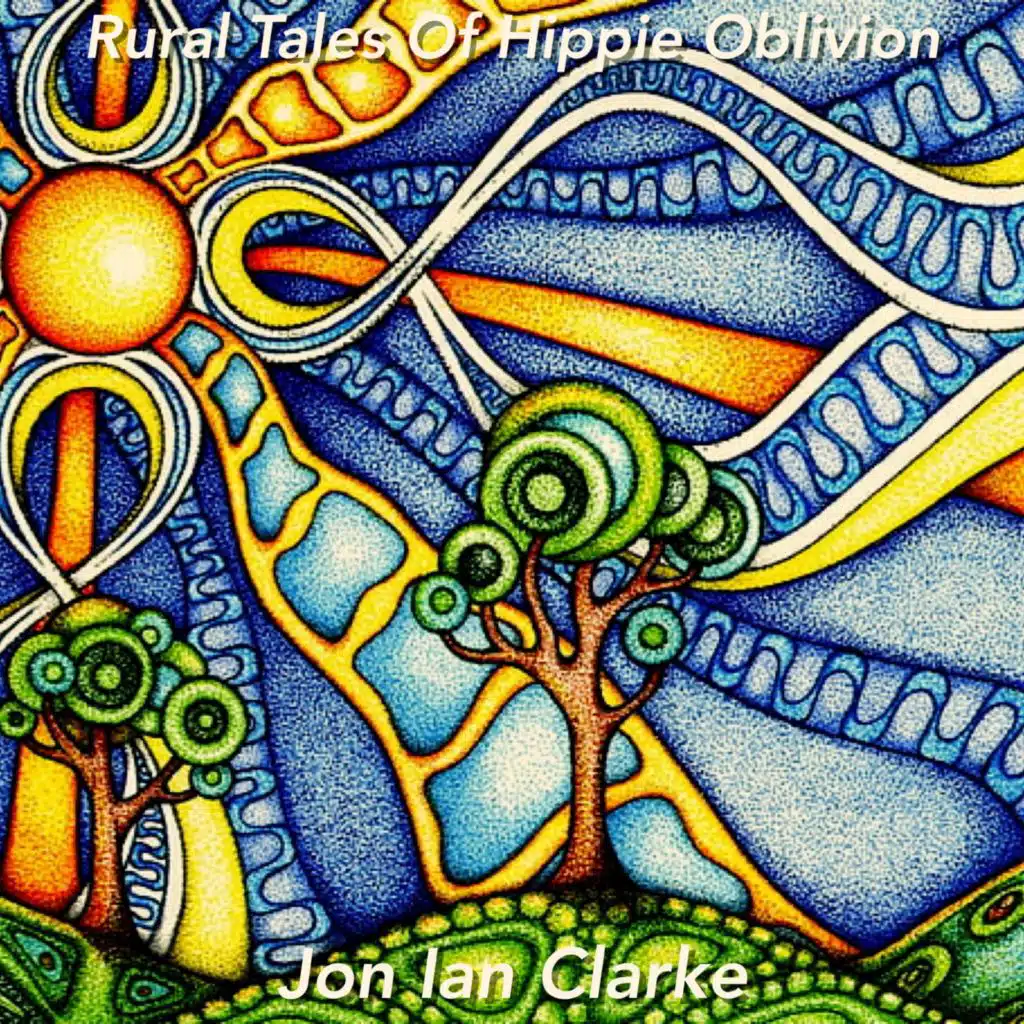 Rural Tales Of Hippie Oblivion