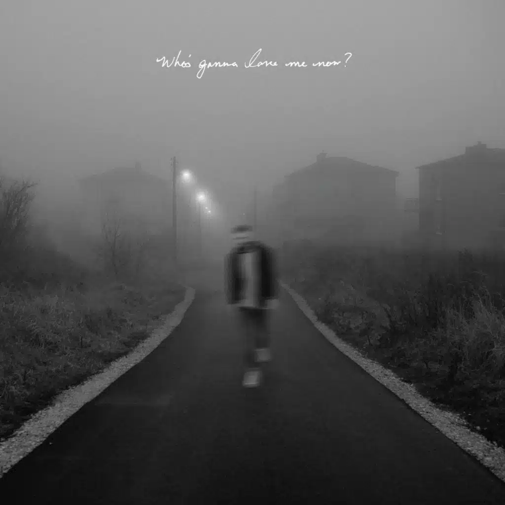 Who’s Gonna Love Me Now?