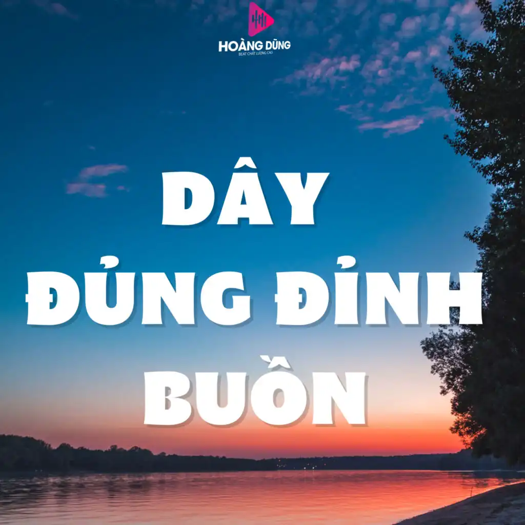 Dây Đủng Đỉnh Buồn