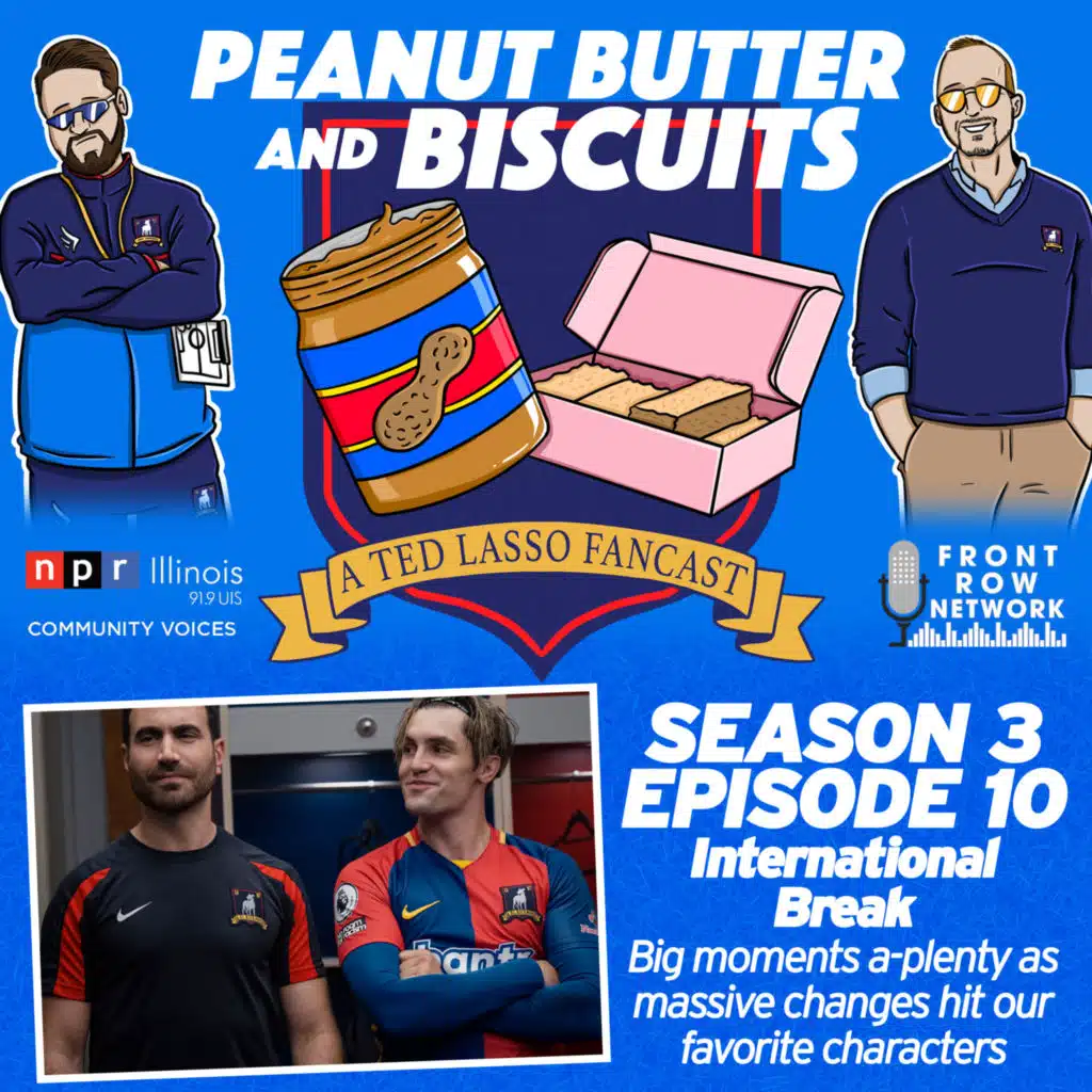 Ted Lasso Season 3 Episode 10 - International Break