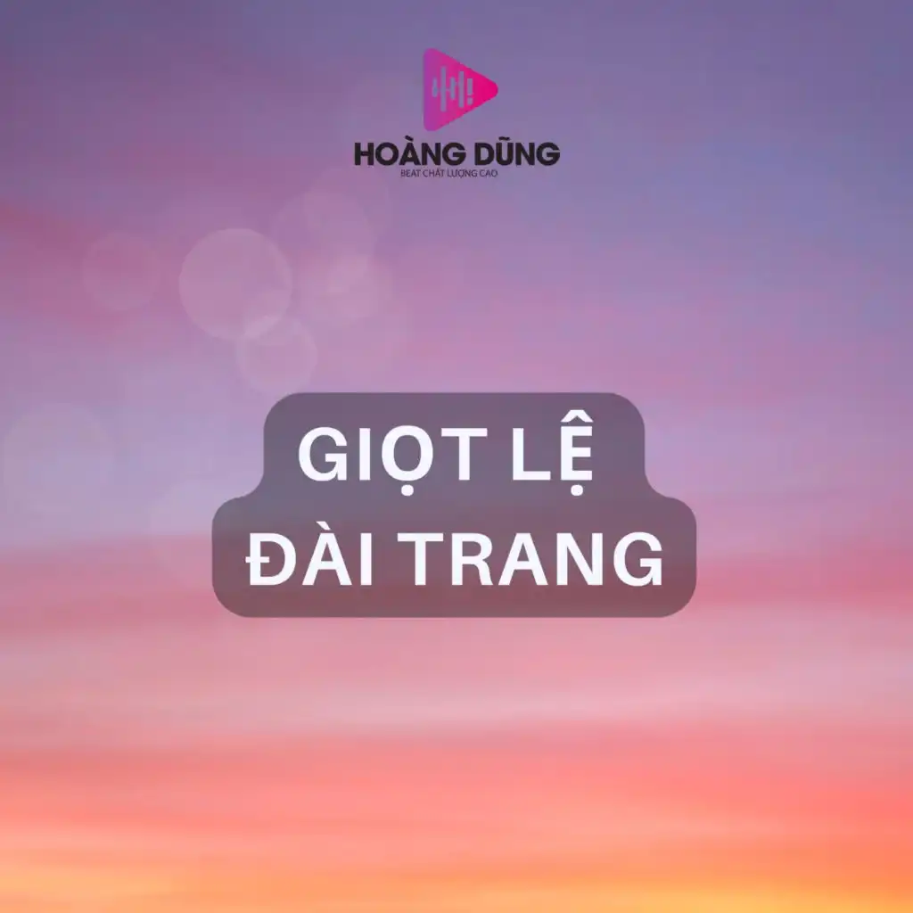 Giọt Lệ Đài Trang