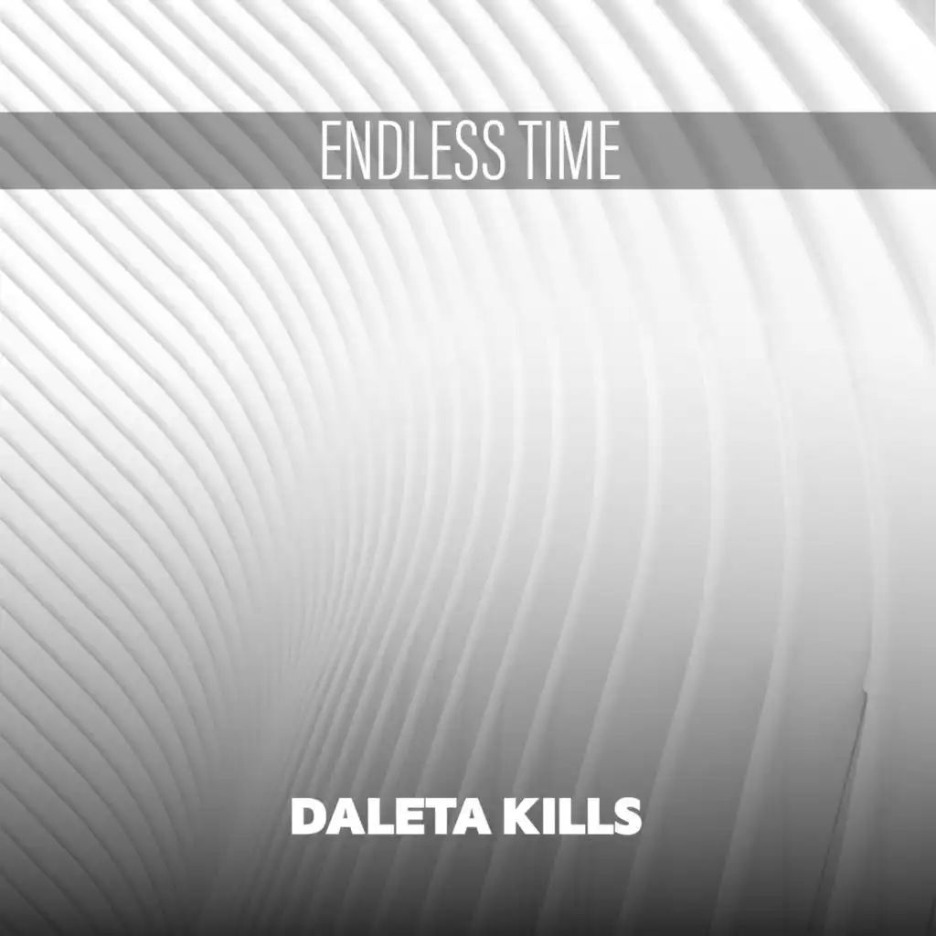 Endless Time