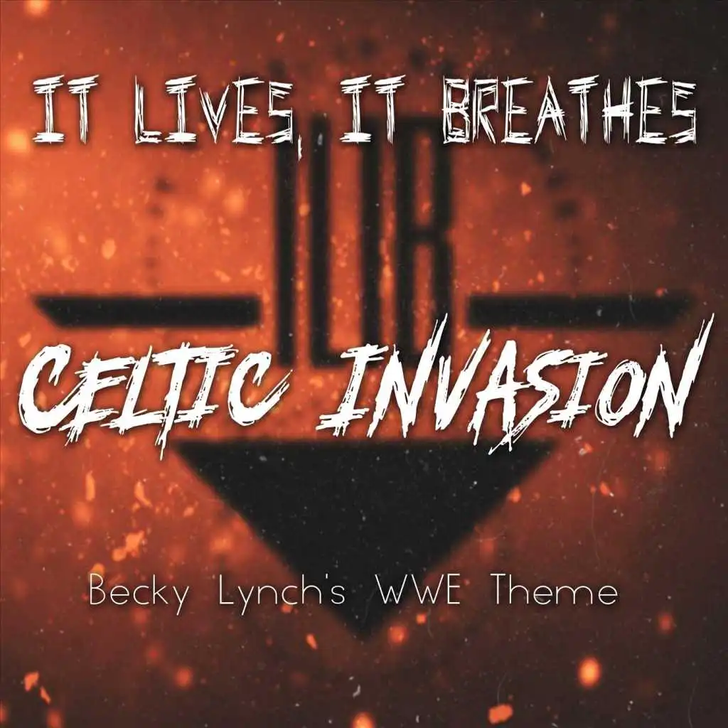 Celtic Invasion (Becky Lynch's WWE Theme)