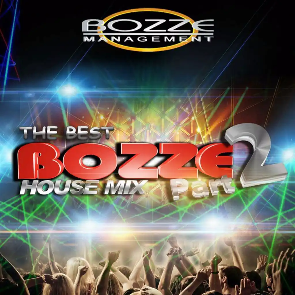 Bozze House Mix Part 2