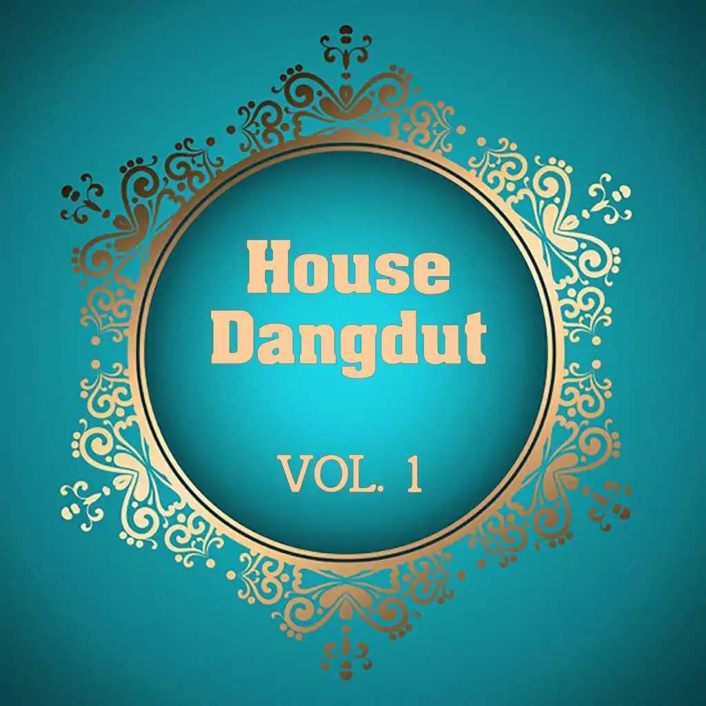 House Dangdut, Vol. 1