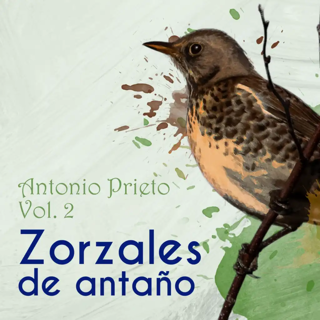 Zorzales de Antaños - Antonio Prieto, Vol. 2