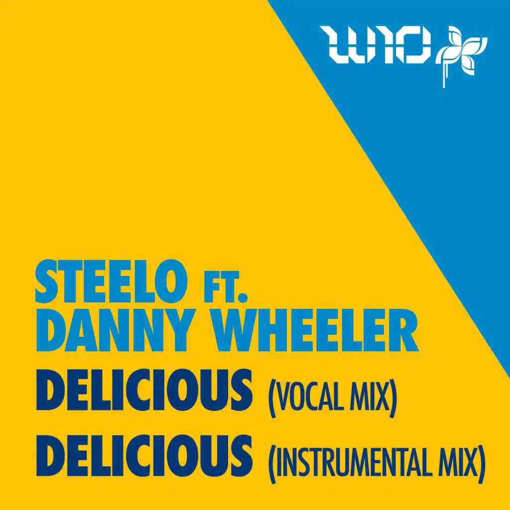 Delicious (feat. Danny Wheeler)