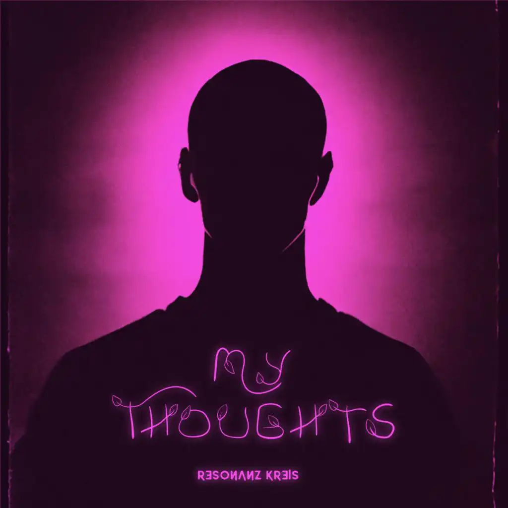 My Thoughts