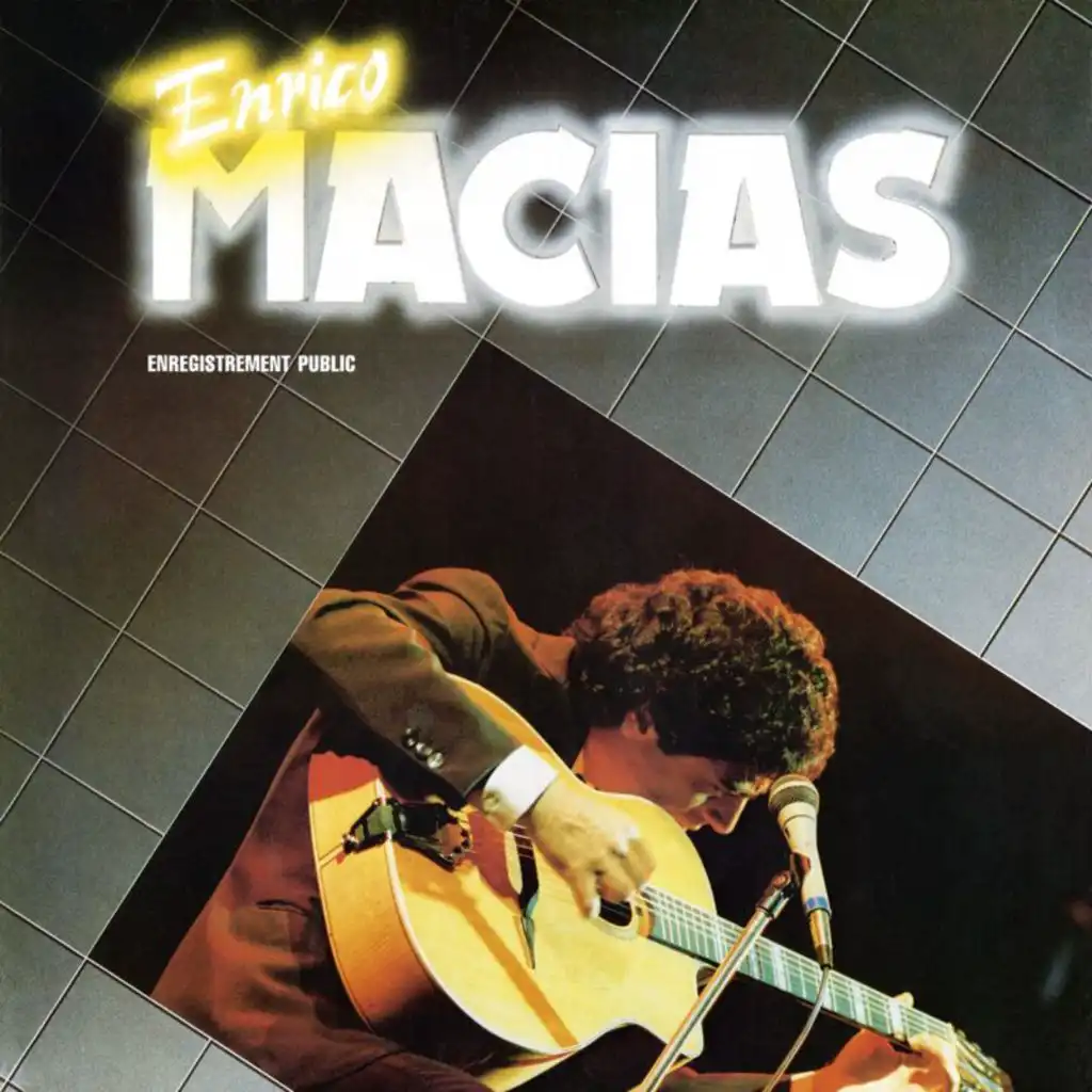Enrico Macias - Enregistrement public (Live à l'Olympia / 1985)