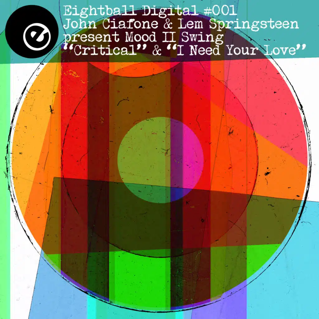 Mood II Swing, Lem Springsteen, John Ciafone, John Ciafone