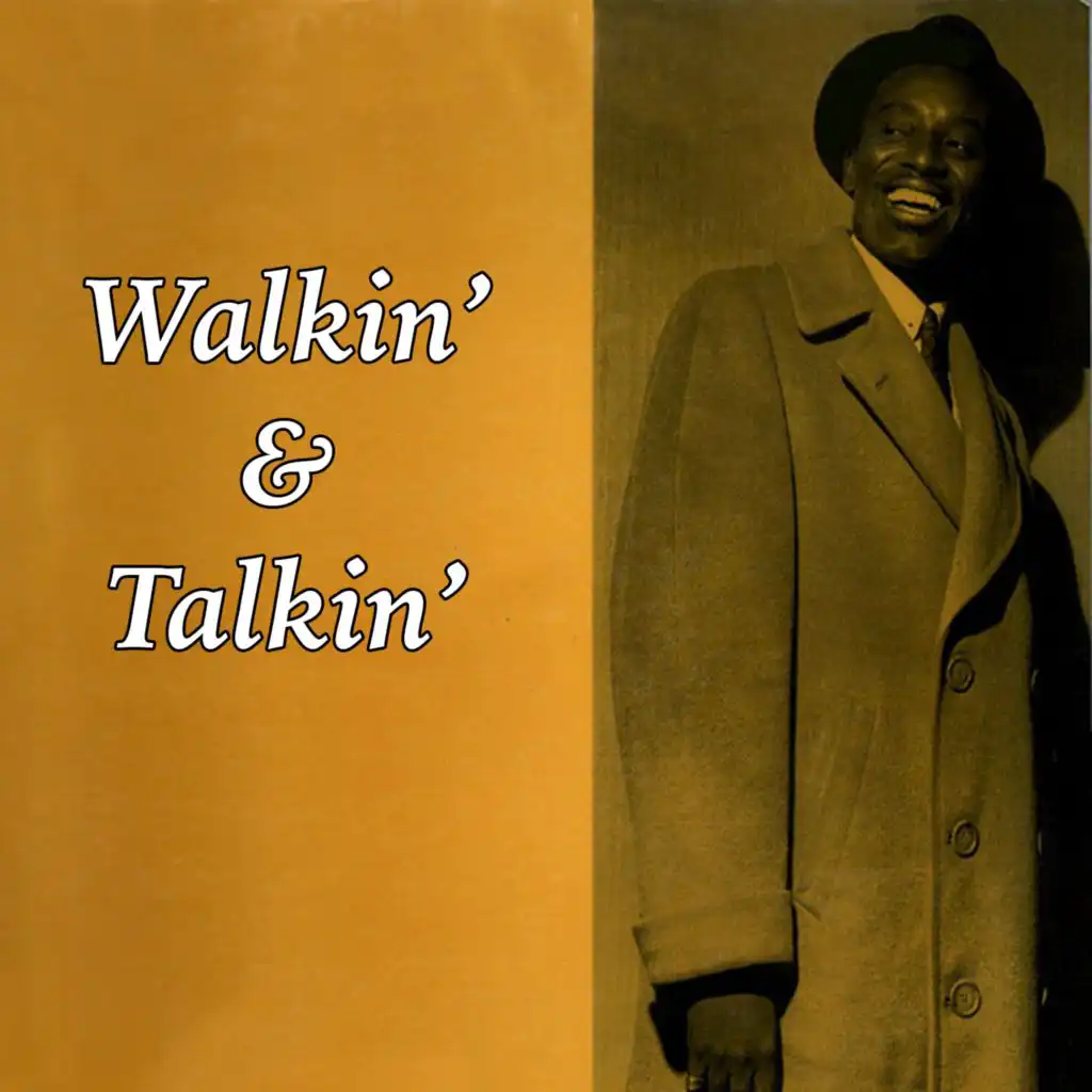 Walkin' And Talkin'