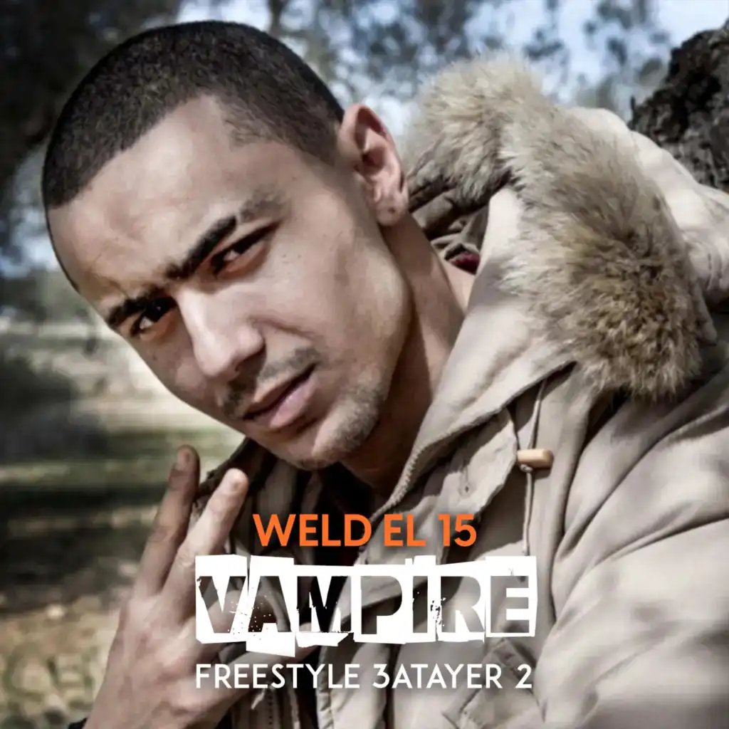 Vampire ( Freestyle 3atayer 2 )