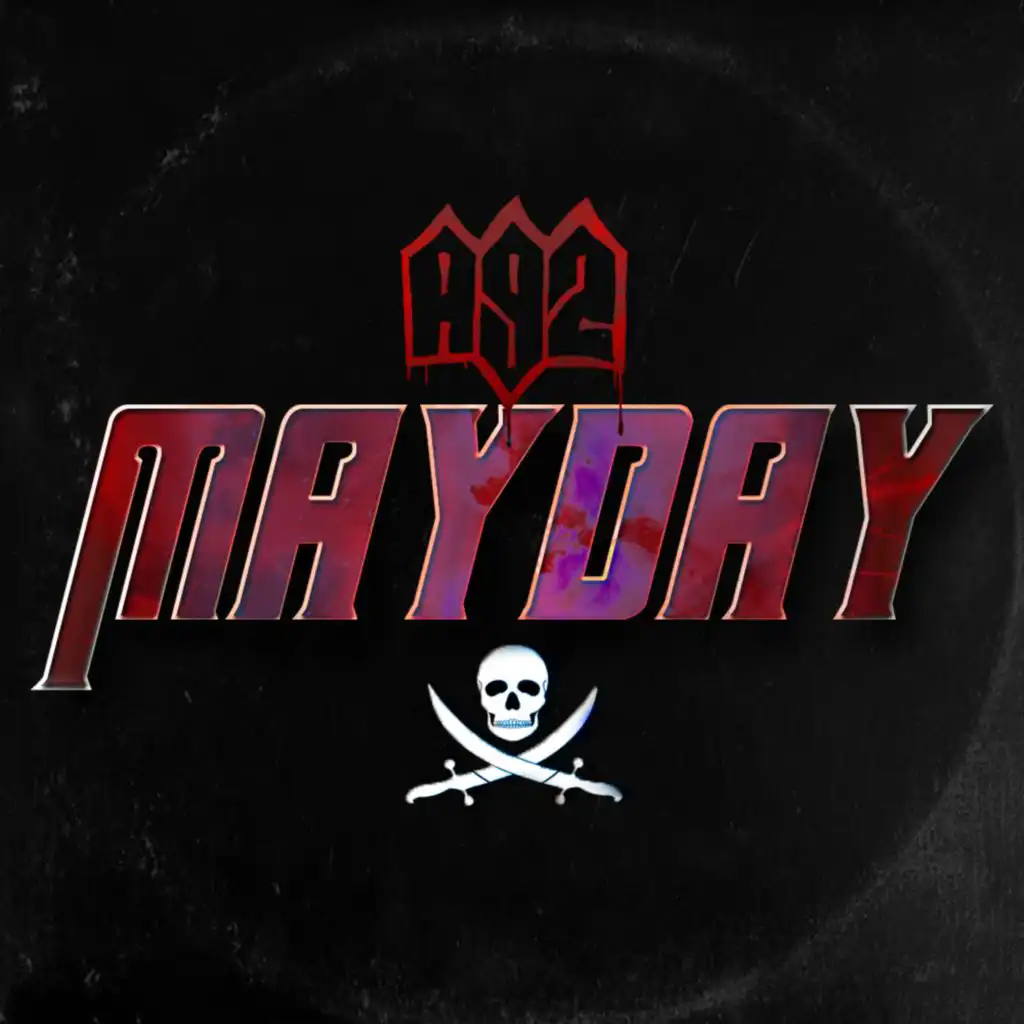 Mayday (feat. A92 BT & A9 Kebz)
