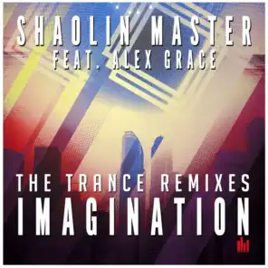 Imagination (Madwave's Progressive Remix) [ft. Alex Grace]