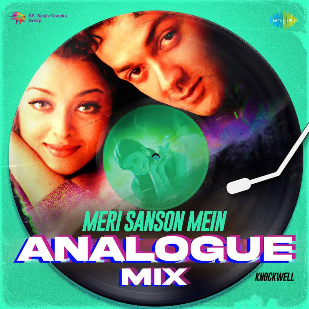 Meri Sanson Mein (From "Aur Pyar Ho Gaya") (Analogue Mix) [feat. Knockwell]