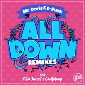 All Down (Remixes) [feat. N'fa Jones & Cantaloop]